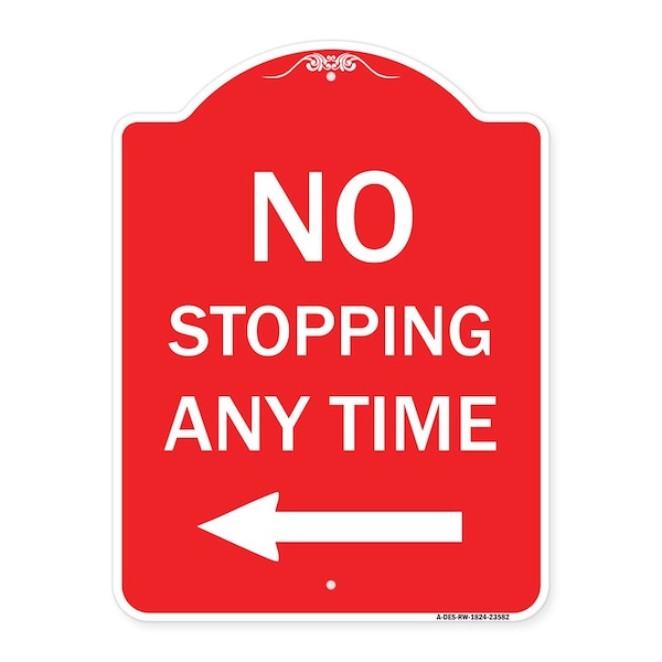 Signmission Designer Series No Stopping Anytime W/ Arrow, Red & White Aluminum Sign, 18" x 24", RW-1824-23582 A-DES-RW-1824-23582 - main